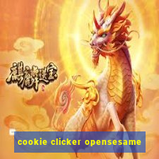 cookie clicker opensesame